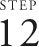 STEP 11